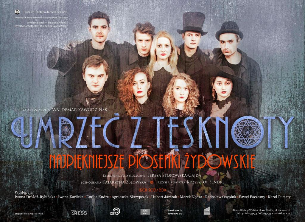 Umrzeć Z Tęsknoty Teatr Jaracza UMRZEĆ Z TĘSKNOTY - MultiTeatr